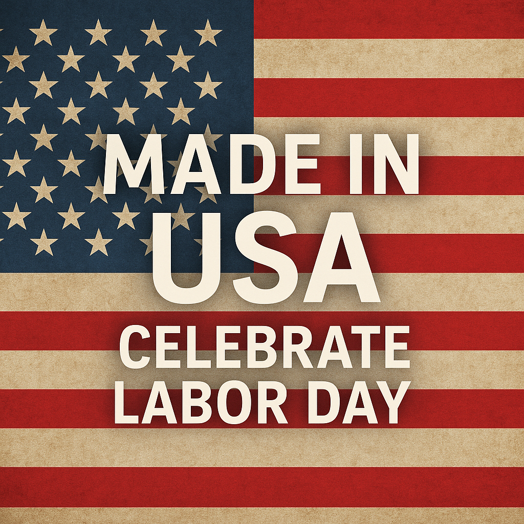 Labor Day: The History, the Heroes, and Why ‘Made in USA’ Still Matters