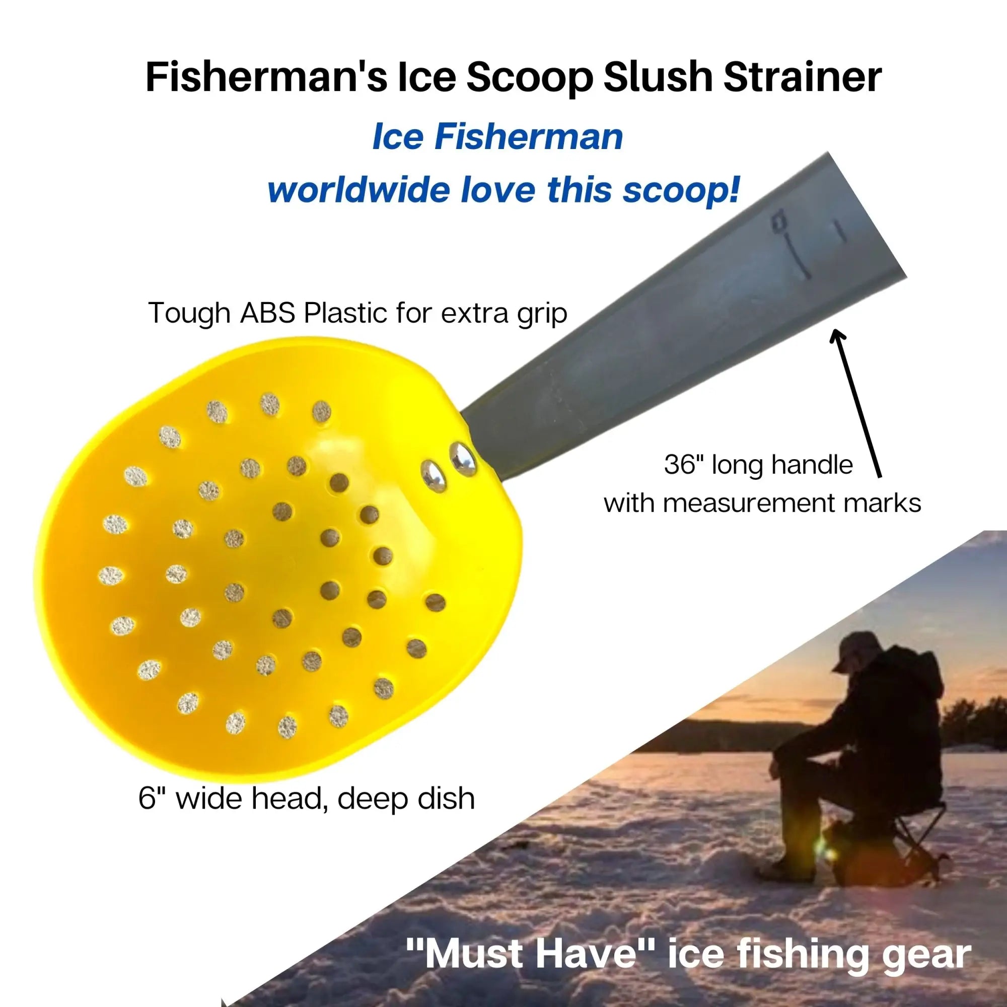 Bright yellow plastic ice scoop with long gray handle for fishing