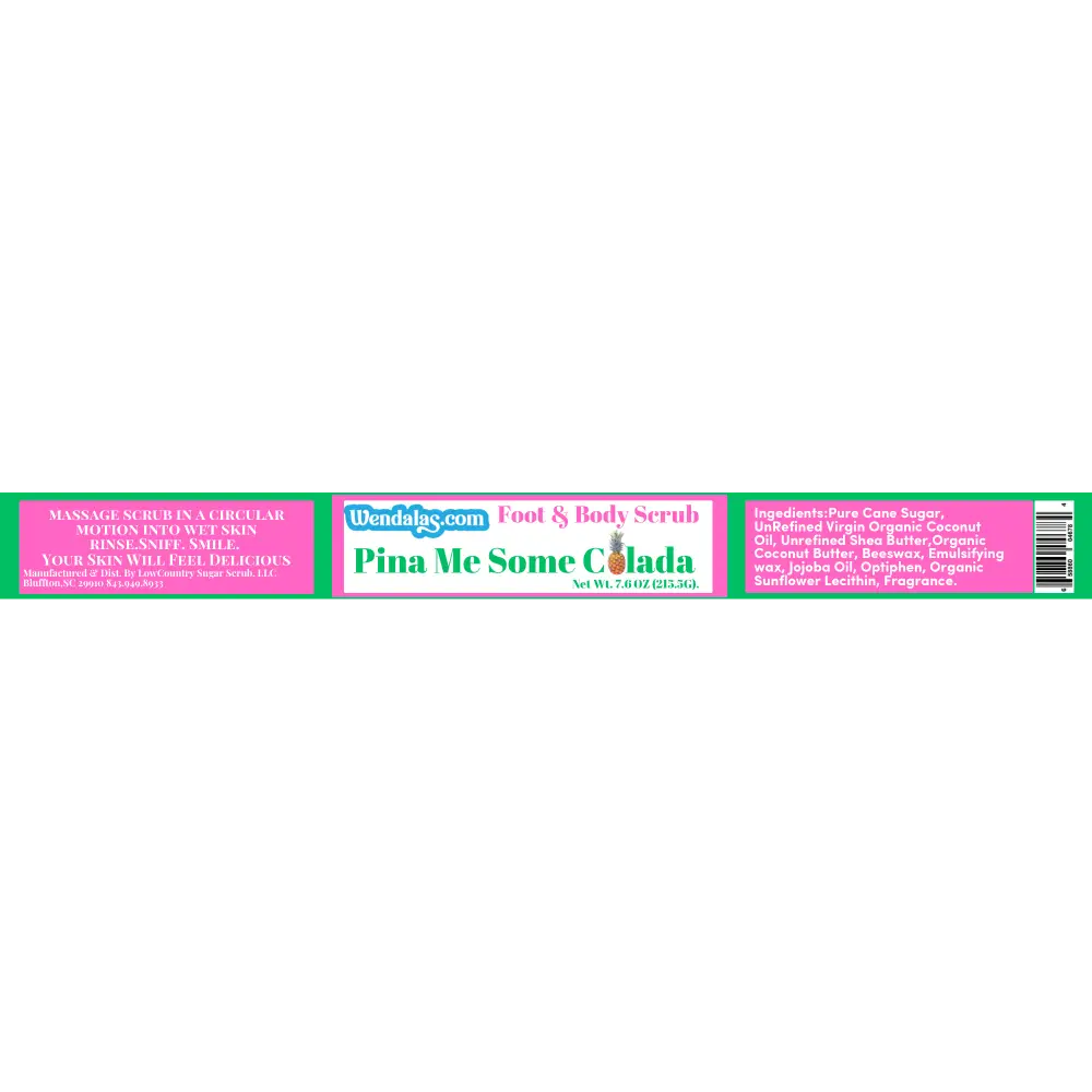 Pina me some colada foot and body scrub with pink and white label featuring organic coconut oil and cane sugar ingredients
