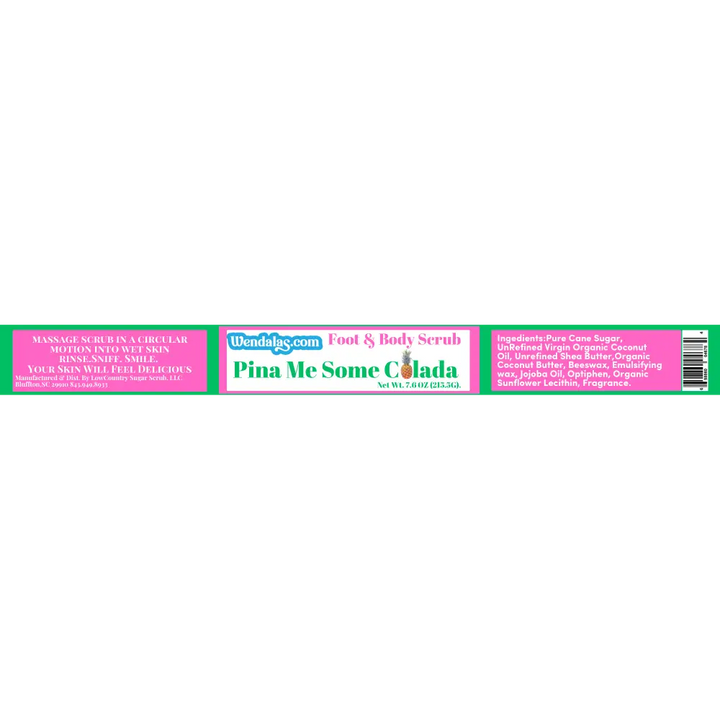 Pina me some colada foot and body scrub with pink and white label featuring organic coconut oil and cane sugar ingredients