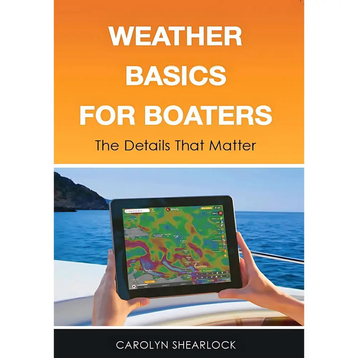 Black tablet displaying colorful weather map held on boat illustrating weather basics and forecast details for boaters